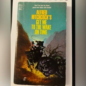 Vintage Collectible: Alfred Hitchcocks Get met to the wake on time-  Book